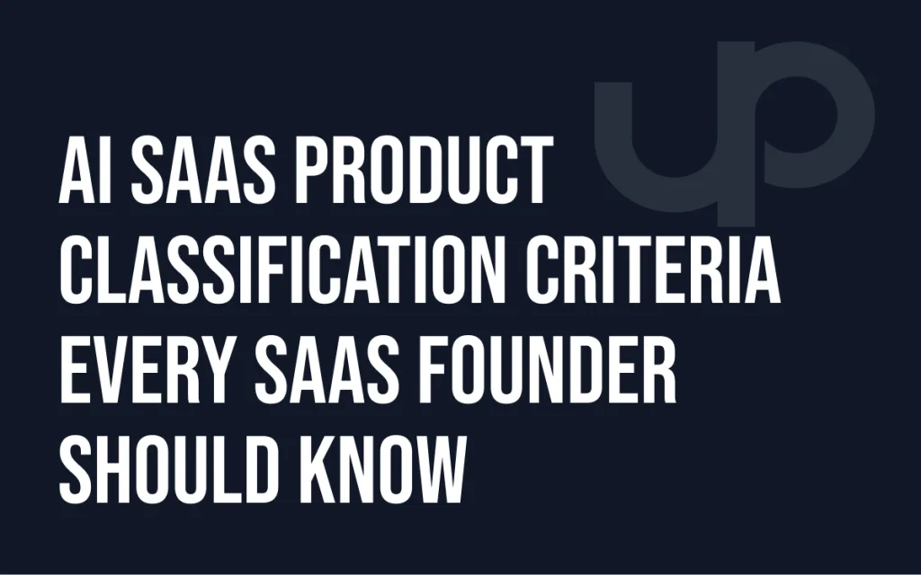 ai saas product classification criteria